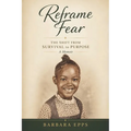 Reframe Fear: The Shift From Survival to Purpose