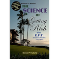 The Science of Getting Rich with EFT*: *Emotional Freedom Techniques