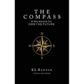 The Compass - A Workbook for OWN THE FUTURE