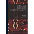 X Toolkit Intrinsics Reference Manual: For Version 11 of the X Window System; Volume 5