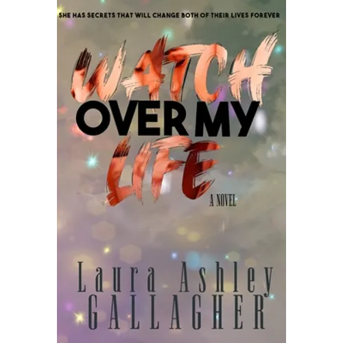 Watch Over My Life