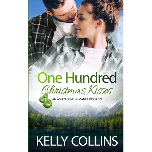 One Hundred Christmas Kisses