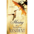 Musing Of A Nursing Home Resident