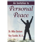 An Invitation to Personal Peace;Guidelines To Help You Move Further Along Your Path - Paperback