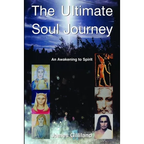 The Ultimate Soul Journey