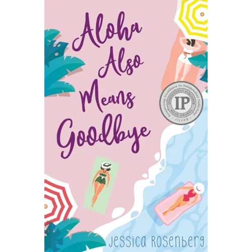 Aloha Also Means Goodbye