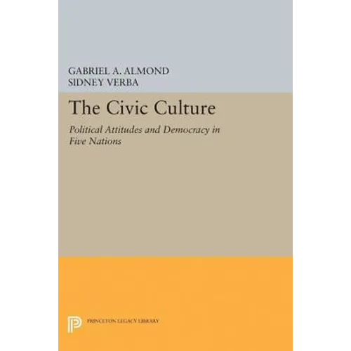 The Civic Culture: Political Attitudes and Democracy in Five Nations
