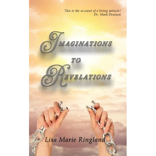 Imaginations to Revelations