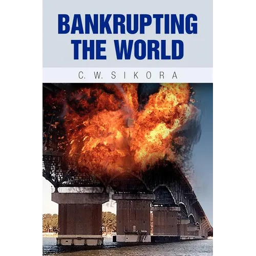 Bankrupting the World