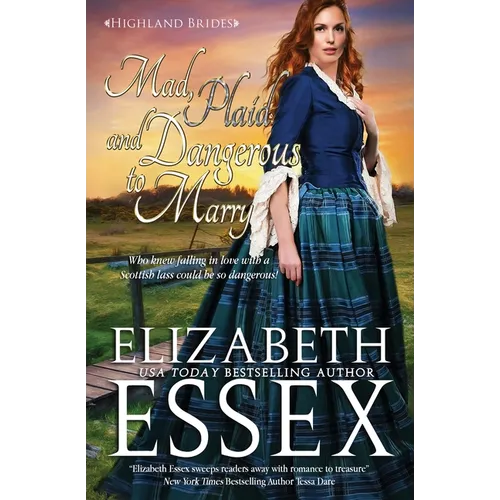 Mad, Plaid and Dangerous to Marry