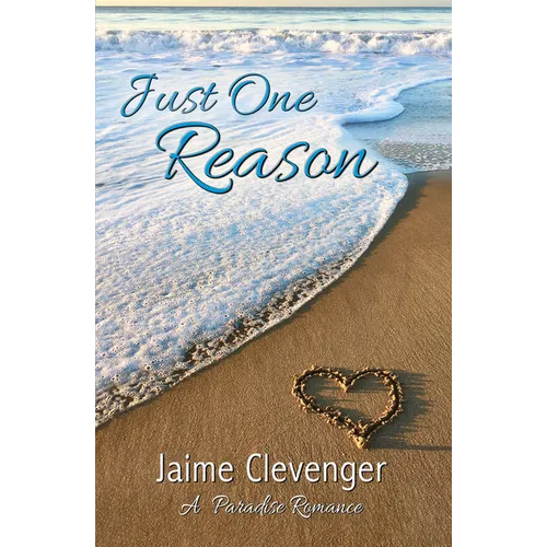 Just One Reason