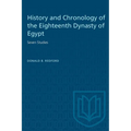 History and Chronology of the Eighteenth Dynasty of Egypt: Seven Studies