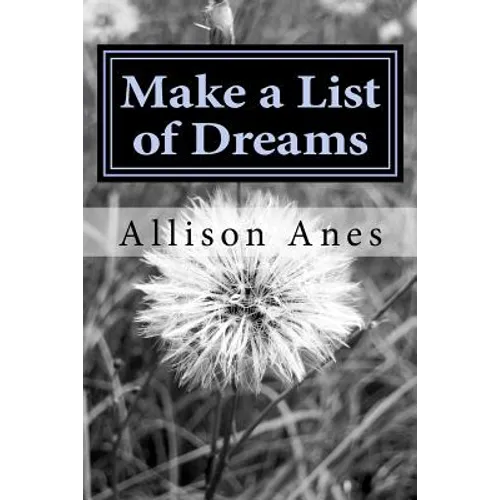 Make a List of Dreams: Inspirational Poems for Children and Young Adults
