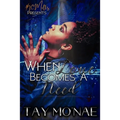 When Love Becomes A Need