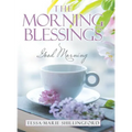 The Morning Blessings: Good Morning
