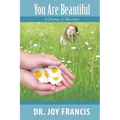 You Are Beautiful: A Journey of Discovery
