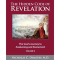 The Hidden Code of Revelation, Volume II: The Soul's Journey to Awakening and Atonement