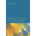 Mimetic Criticism and the Gospel of Mark