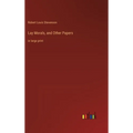 Lay Morals, and Other Papers: in large print