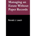 Managing an Estate Without Paper Records