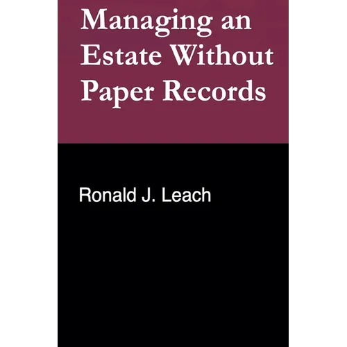 Managing an Estate Without Paper Records