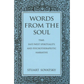 Words from the Soul: Time, East/West Spirituality, and Psychotherapeutic Narrative
