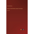 History of the Romans under The Empire: Vol. VIII