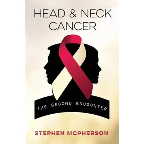 Head and Neck Cancer: The Second Encounter