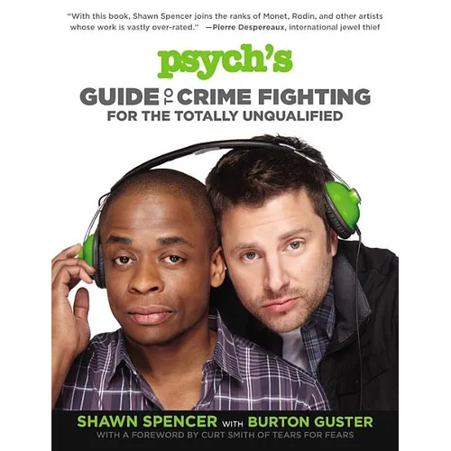Psych's Guide to Crime Fighting for the Totally Unqualified