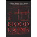 Blood Rains