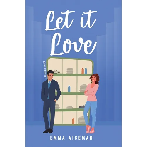 Let it Love: A Contemporary Romance Novel