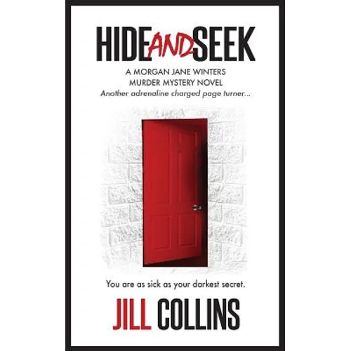 Hide and Seek: The Morgan Jane Winters Murder Mystery Series - Book 2