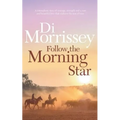 Follow the Morning Star