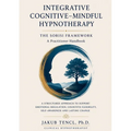 Integrative Cognitive-Mindful Hypnotherapy