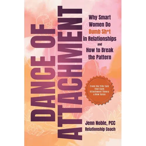 Dance of Attachment