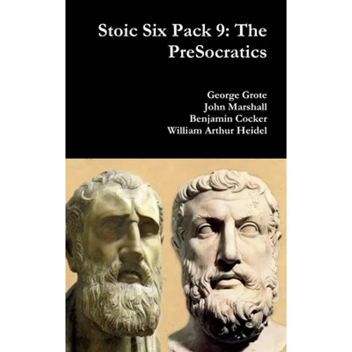 Stoic Six Pack 9: The PreSocratics