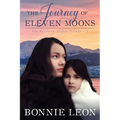 The Journey of Eleven Moons