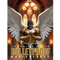 Bulletproof Master Class