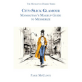City-Slick Glamour: Manhattan's Makeup Guide to Mesmerize