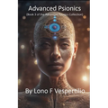 Advanced Psionics: (Book 3 of the Advanced Psionics Collection)