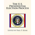 The U.S. Presidential Election Process