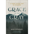 Grace in the Gray: A More Loving Way to Disagree