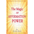 The Magic Of Affirmation Power