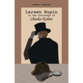 Larsen Hupin in the footsteps of Charles Kolms
