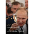 Containing Russia: How to Respond to Moscow's Intervention in U.S. Democracy and Growing Geopolitical Challenge
