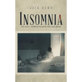 Insomnia: Two Wives, Childhood Memories and Crazy Dreams