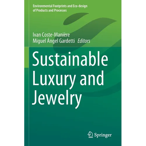 Sustainable Luxury and Jewelry