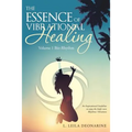 The Essence of Vibrational Healing: Volume 1 Bio-Rhythm