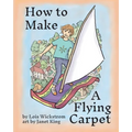 How to Make a Flying Carpet
