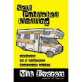 Self-Published Kindling: The Memoirs of a Homeless Bookstore Owner